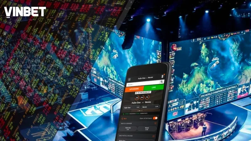 hành trình cá cược Esports tại Vinbet