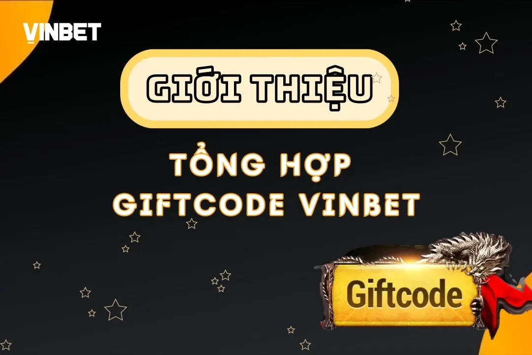 Giftcode Vinbet cho người mới